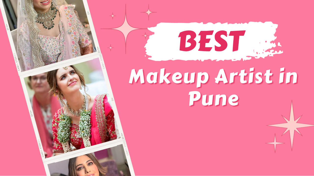 Best Makeup Artist in Pune
