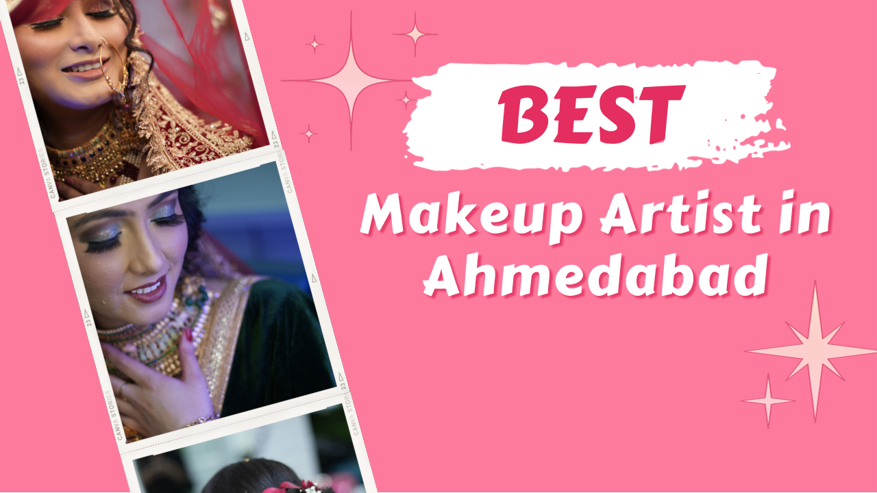 Top 10 Makeup Artist in Ahmedabad