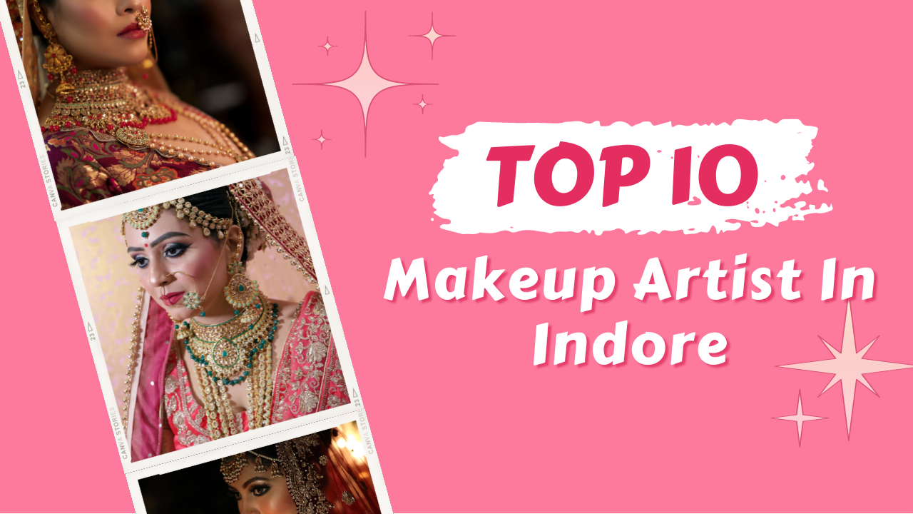 Makeup Artist In Indore